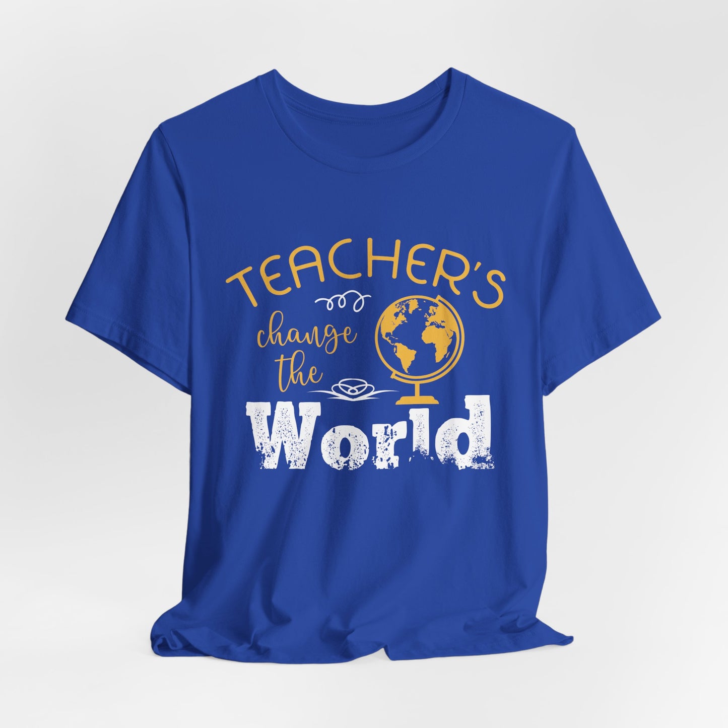 Teachers Change The World - Unisex Jersey Short Sleeve Tee