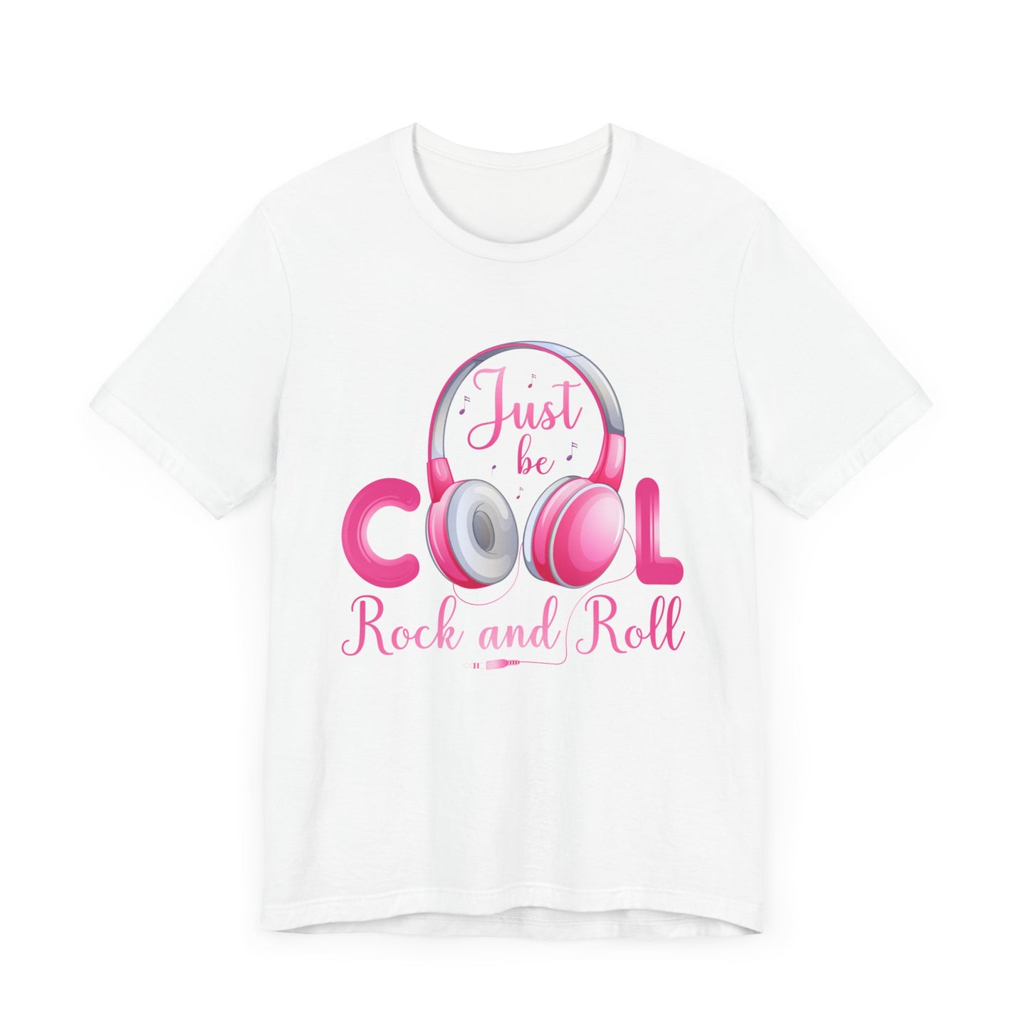 Music: Just Be Cool, Rock & Roll - Unisex Jersey Short Sleeve Tee