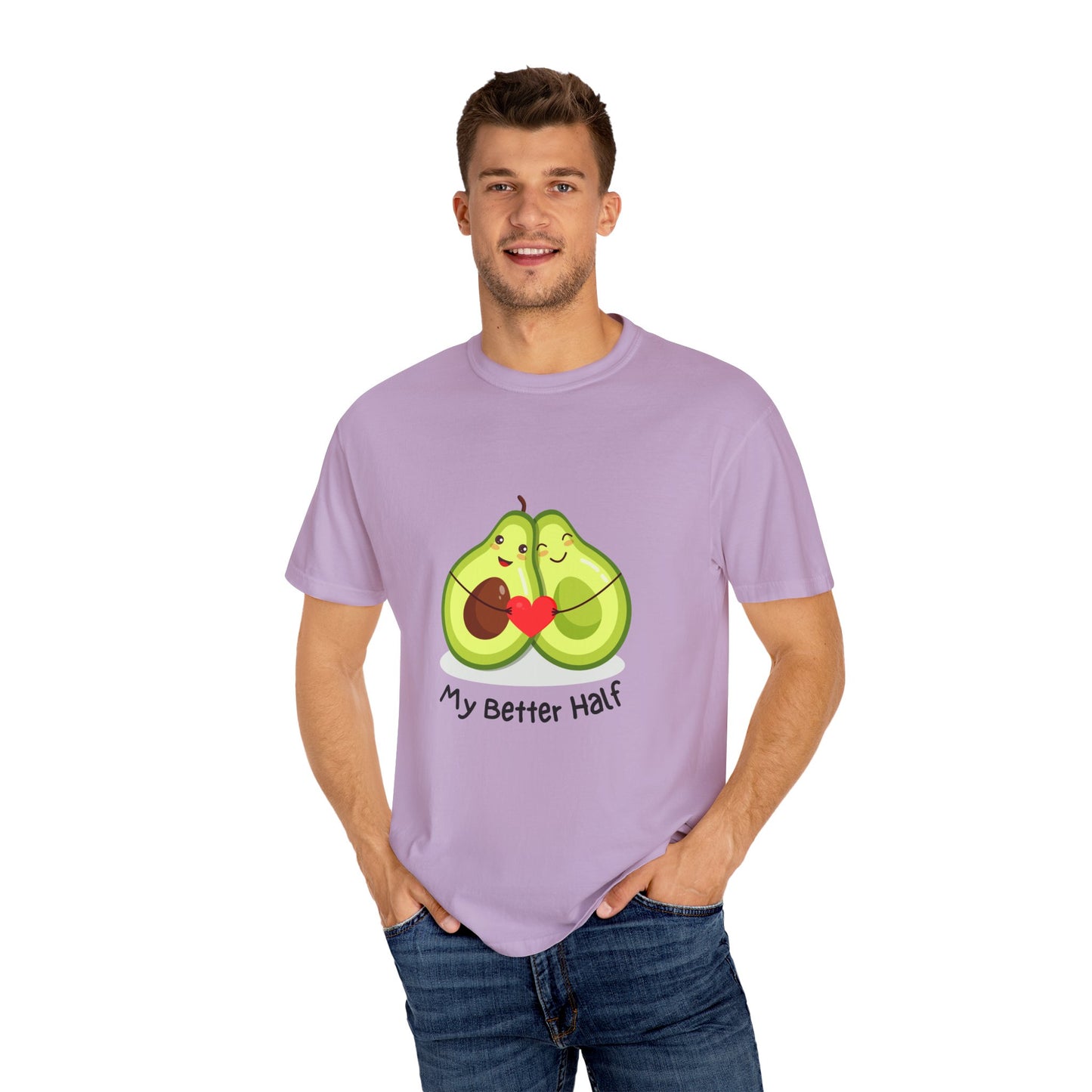 Avocado, My Better Half - Unisex Garment-Dyed T-shirt - 11360