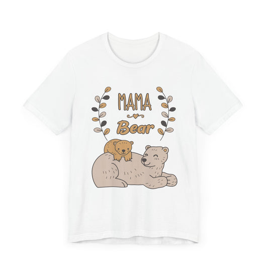 Mama Bear - Unisex Jersey Short Sleeve Tee - 13000