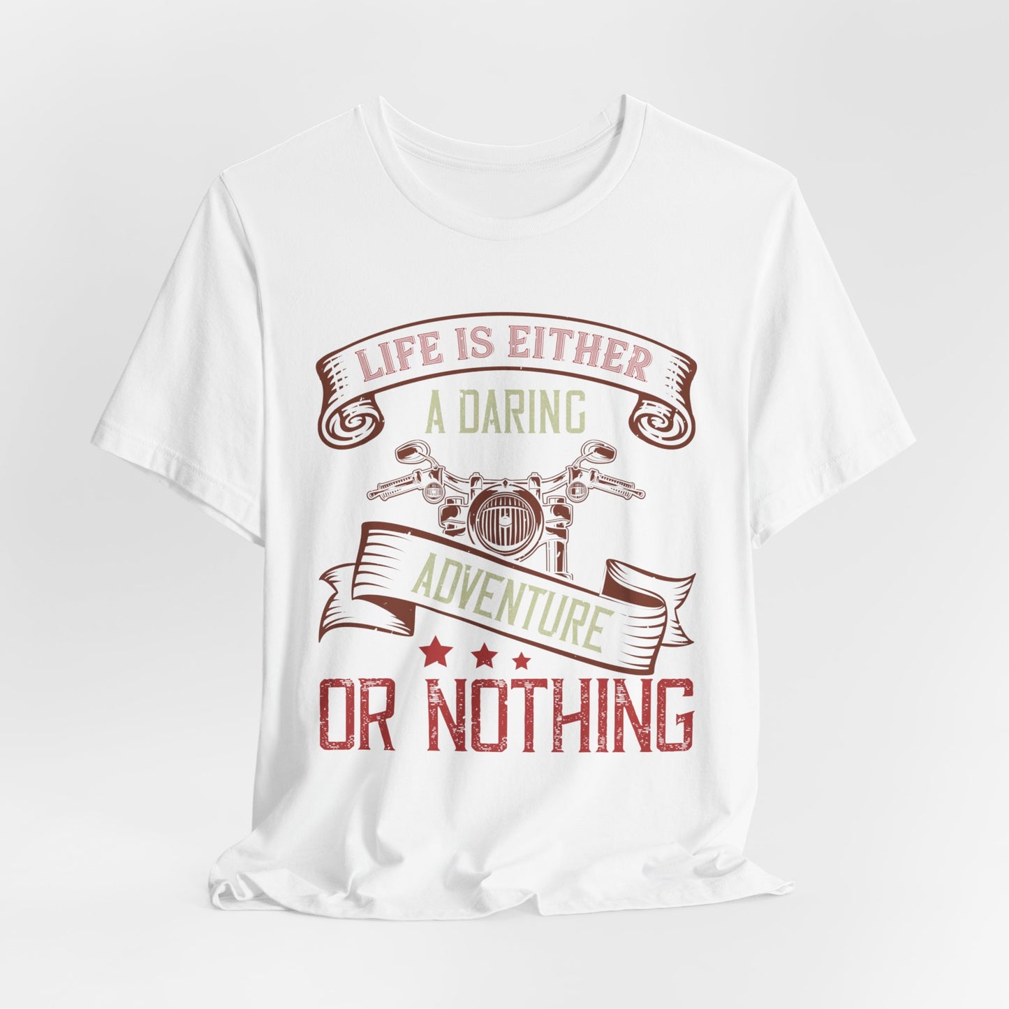 Life Is Either a Daring Adventure or Nothing - Unisex Jersey Short Sleeve Tee