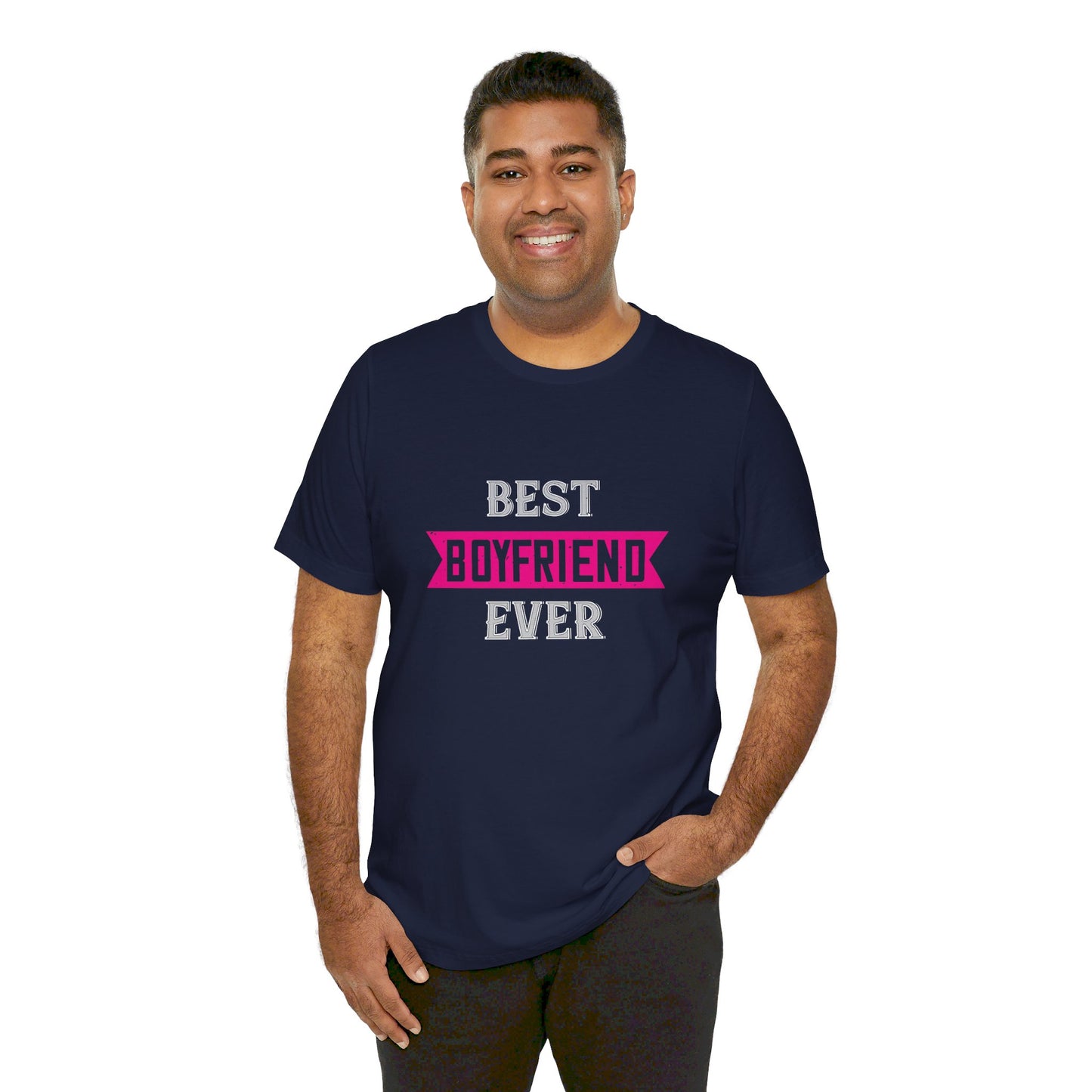 Best Boyfriend Ever - Unisex Jersey Short Sleeve Tee