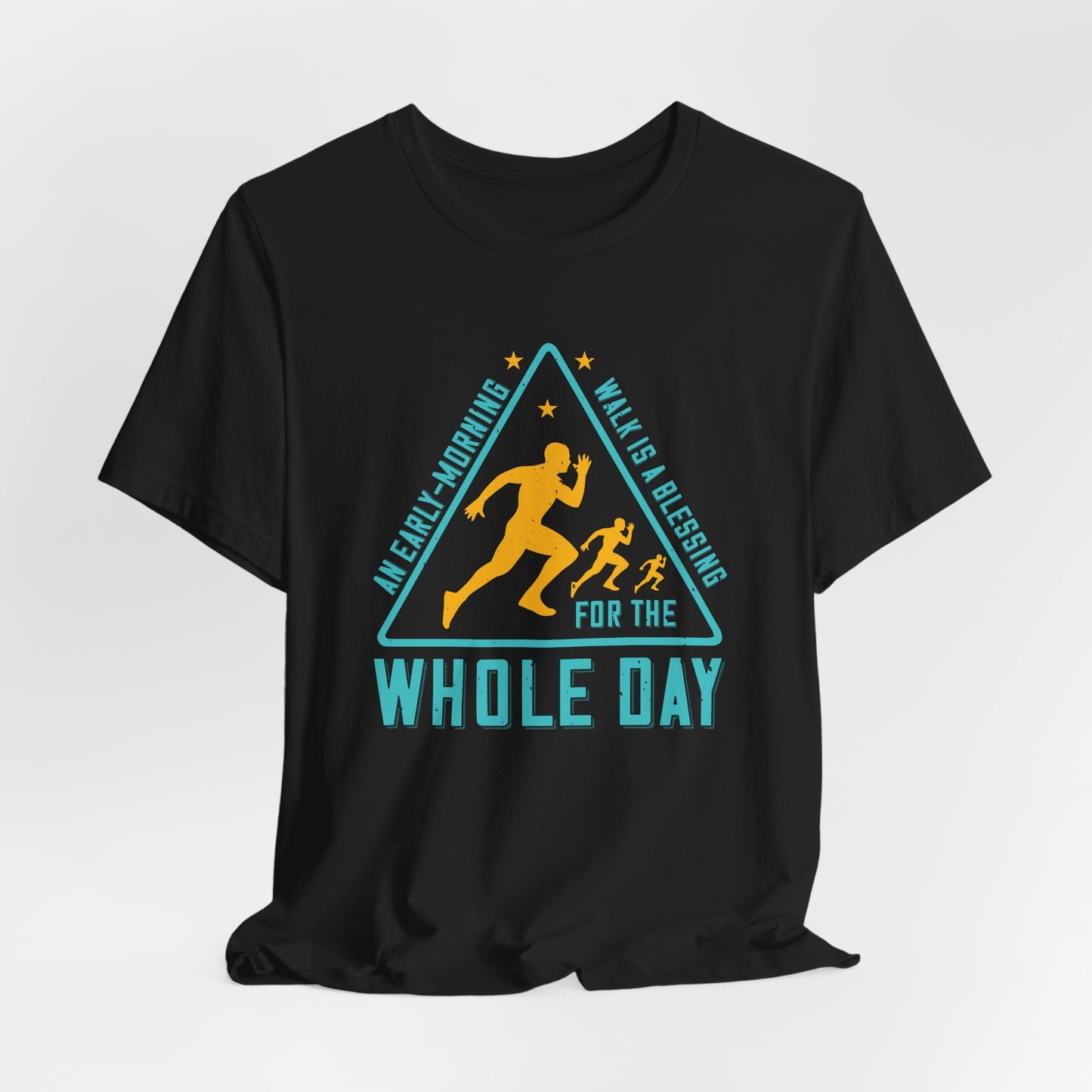 Walk is A Blessing For Whole Day - Unisex Jersey Short Sleeve Tee