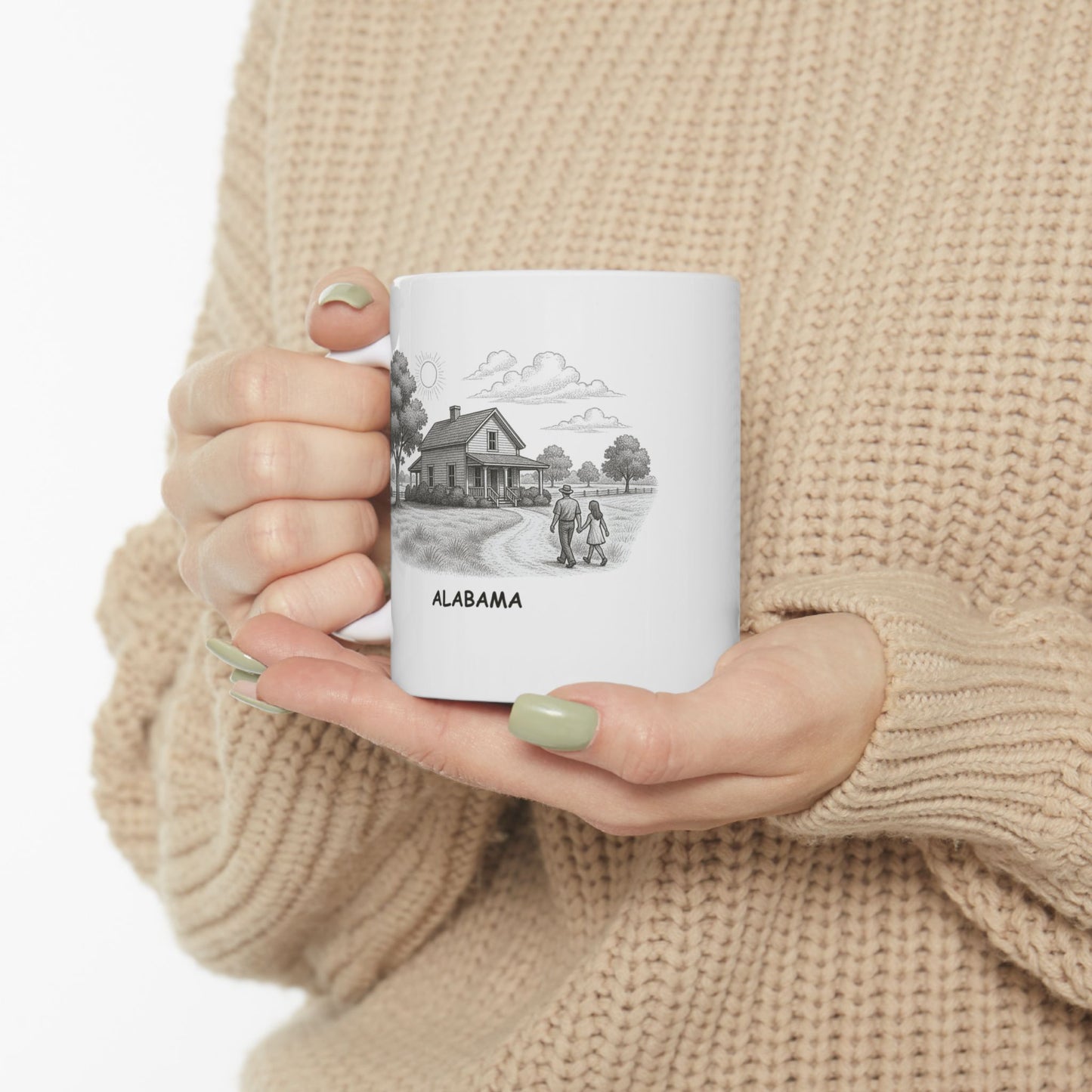 "There’s no place like Alabama... especially when the weather's nice." Ceramic Mug - 11oz & 15oz - 12804