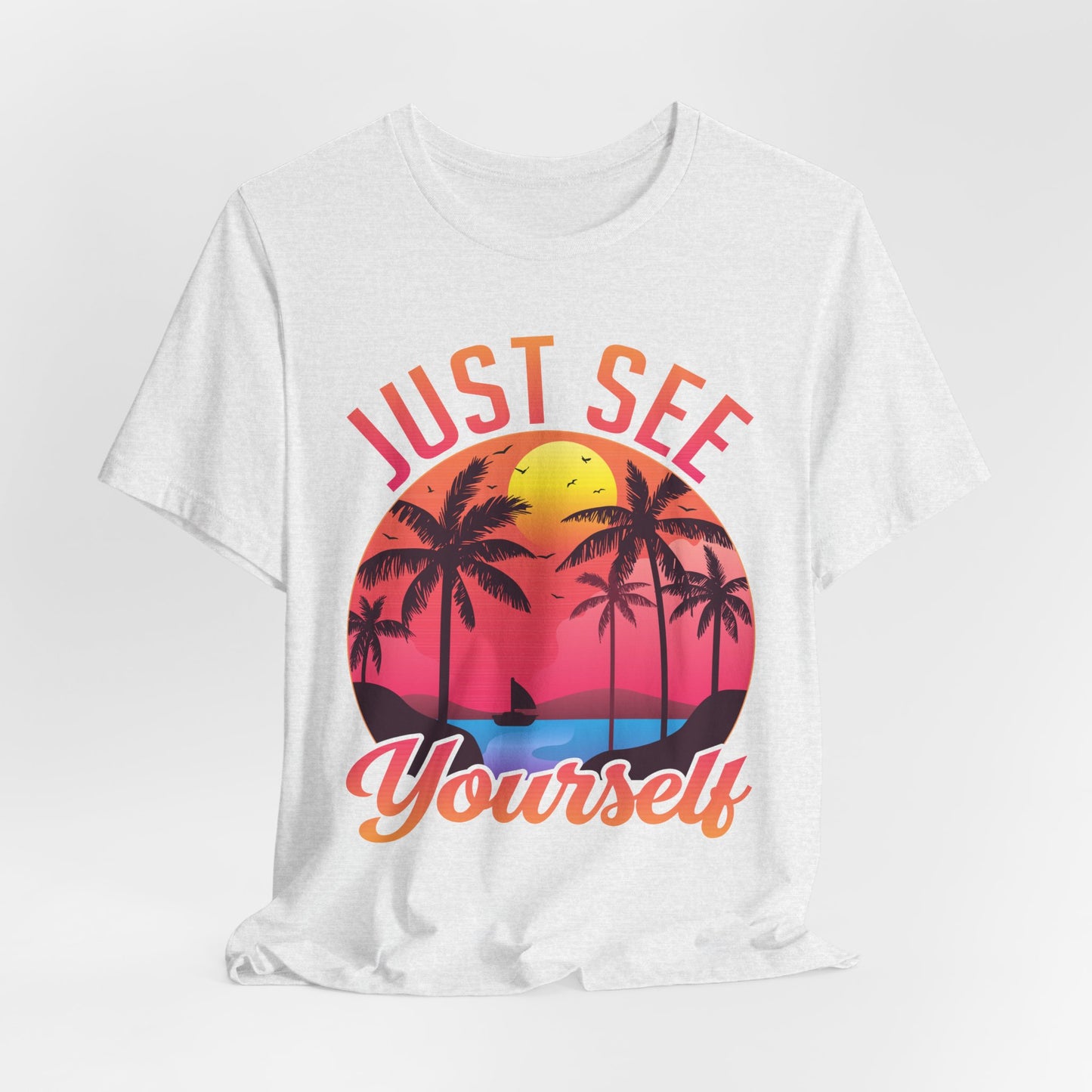 Summer: Just See Yourself - Unisex Jersey Short Sleeve Tee - 13247