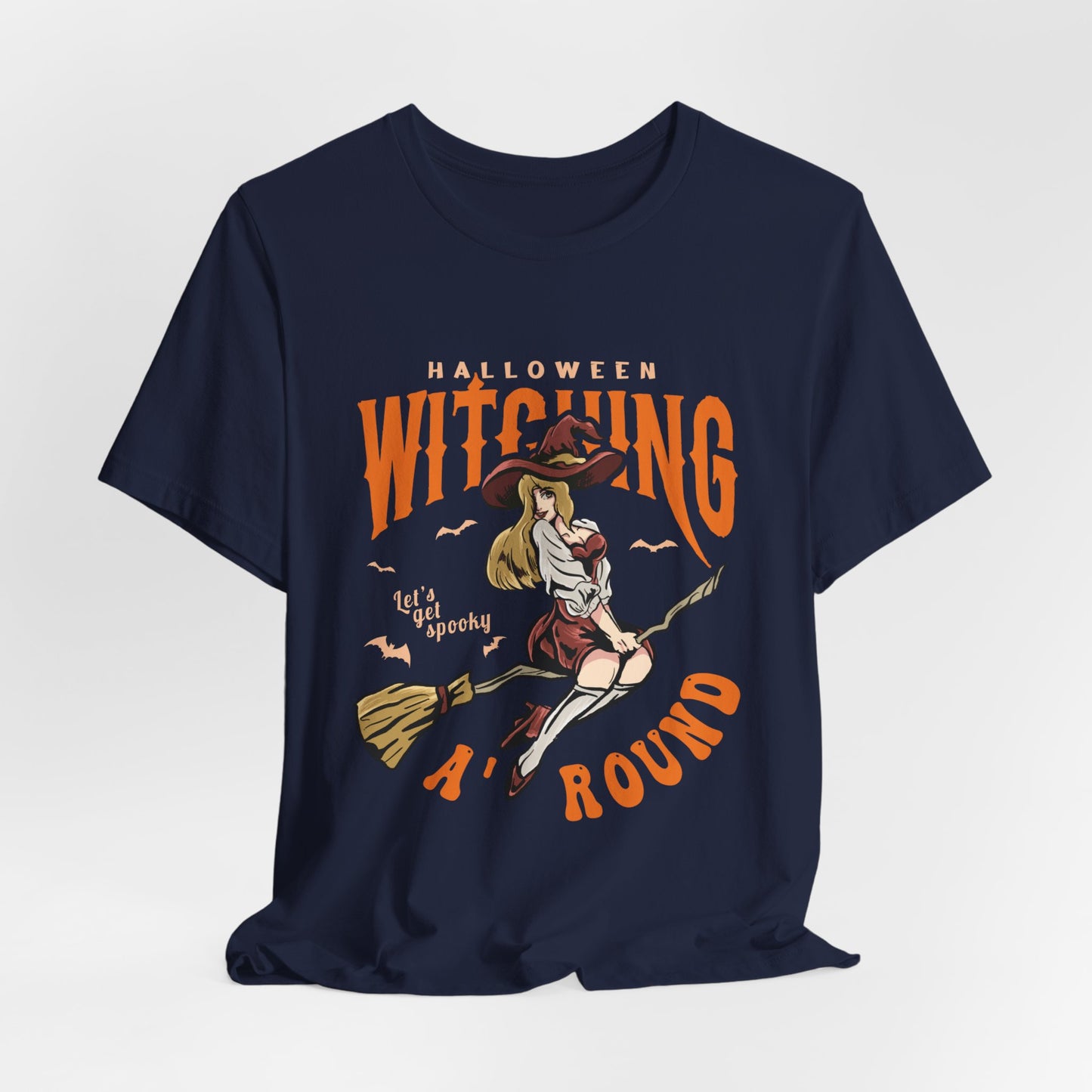 Halloween Witching, Let's Get Spooky Around  - Unisex Jersey Short Sleeve Tee