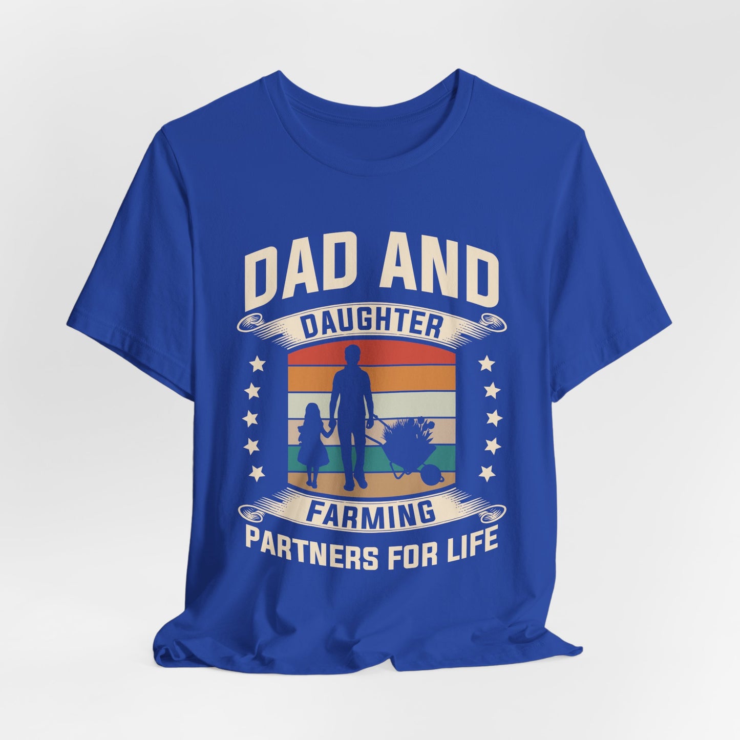 Dad & Daughter, Farming Partners For Life - Unisex Jersey Short Sleeve Tee - 13730
