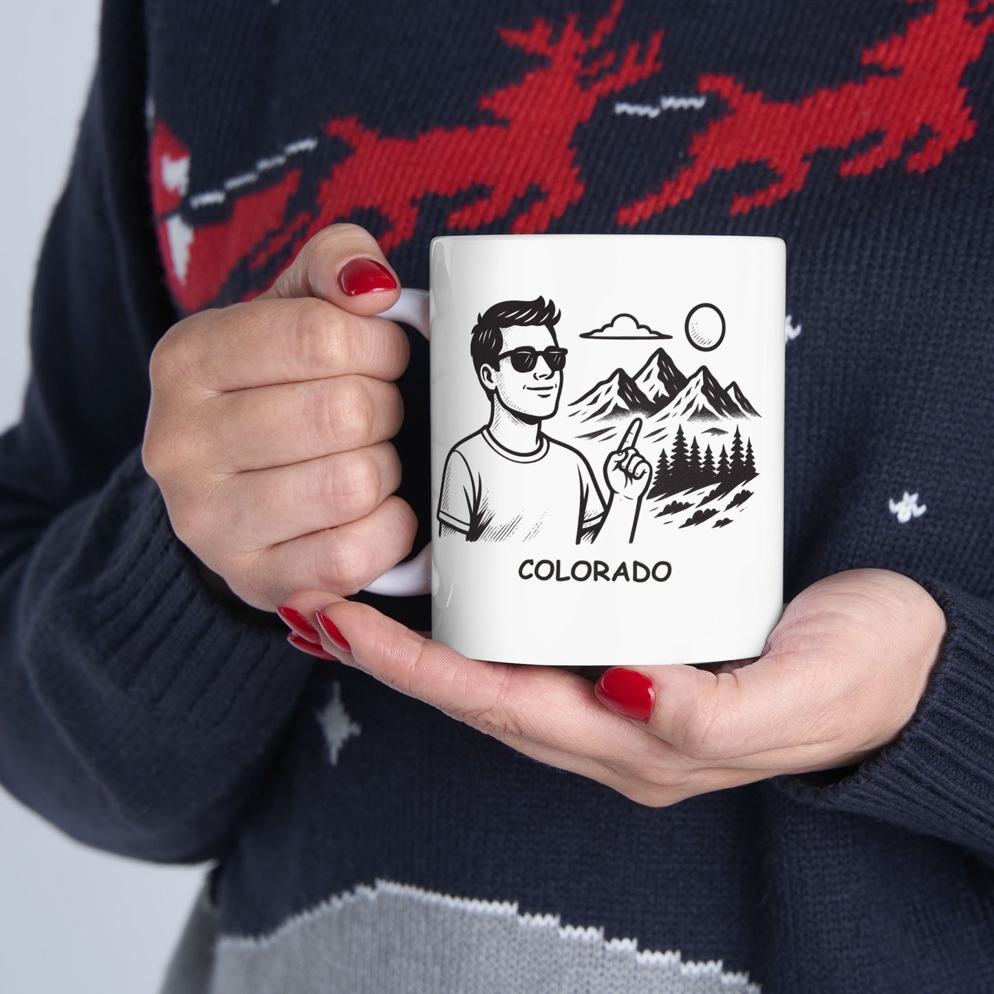 "In Colorado, our favorite pastime is altitude—both literal and figurative." Ceramic Mug - 13526