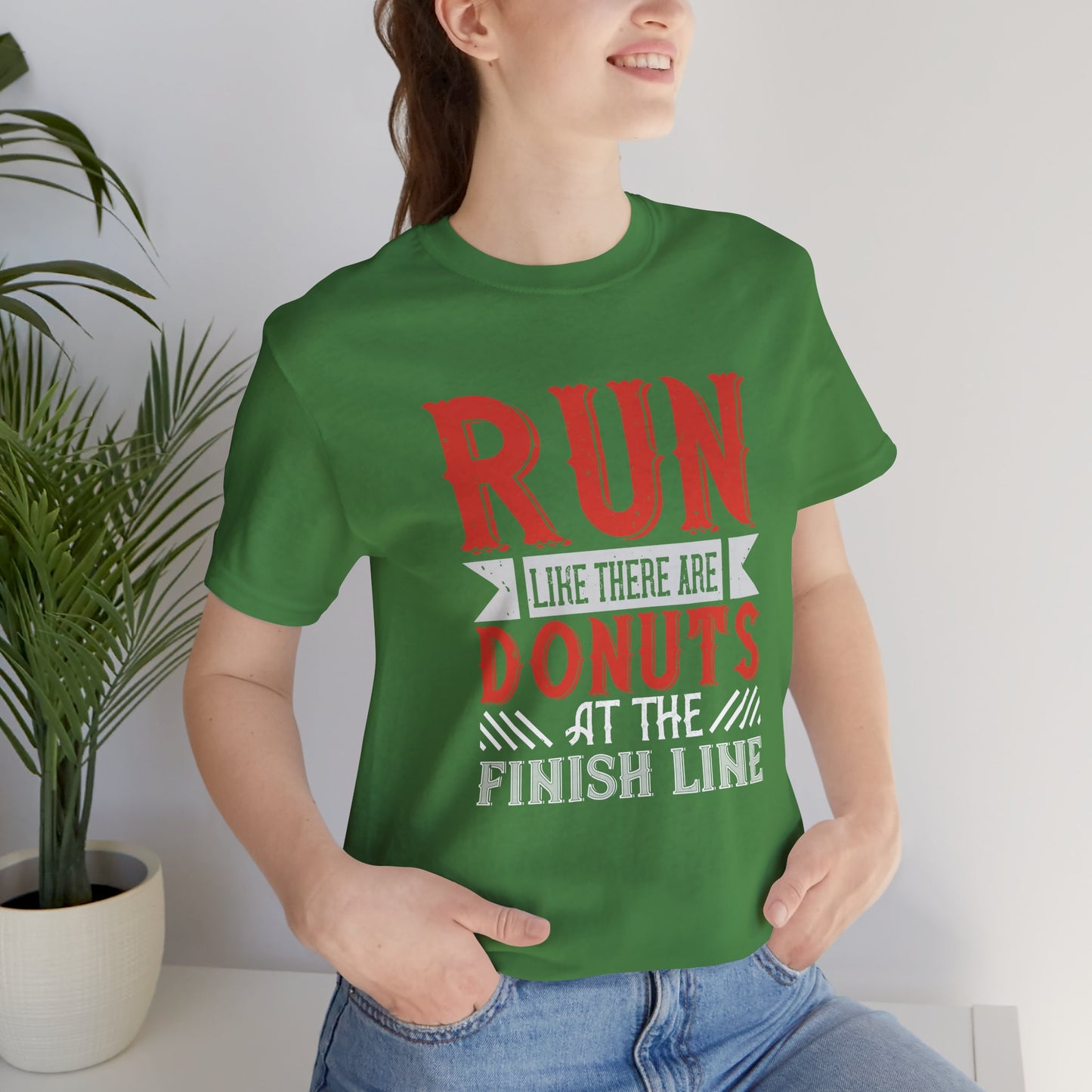 Run Like There Are Donuts At The Finish Line - Unisex Jersey Short Sleeve Tee