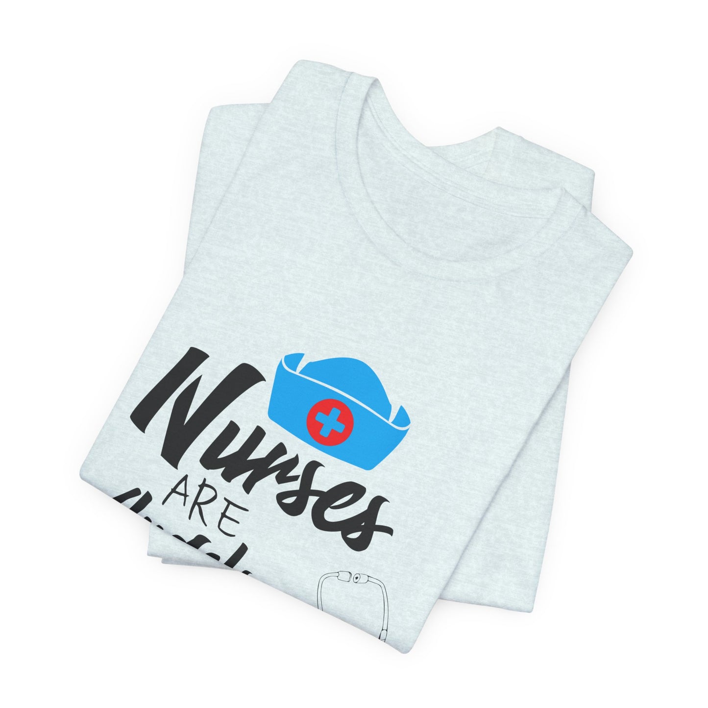 Nurses Are Angels With Stethoscopes - Unisex Jersey Short Sleeve Tee - 13354