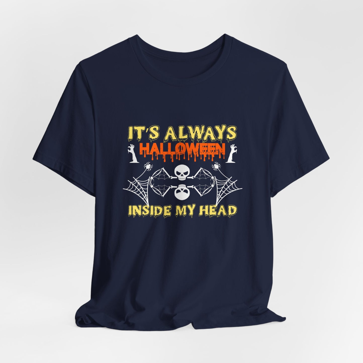 It's Always Halloween Inside My Head - Unisex Jersey Short Sleeve Tee