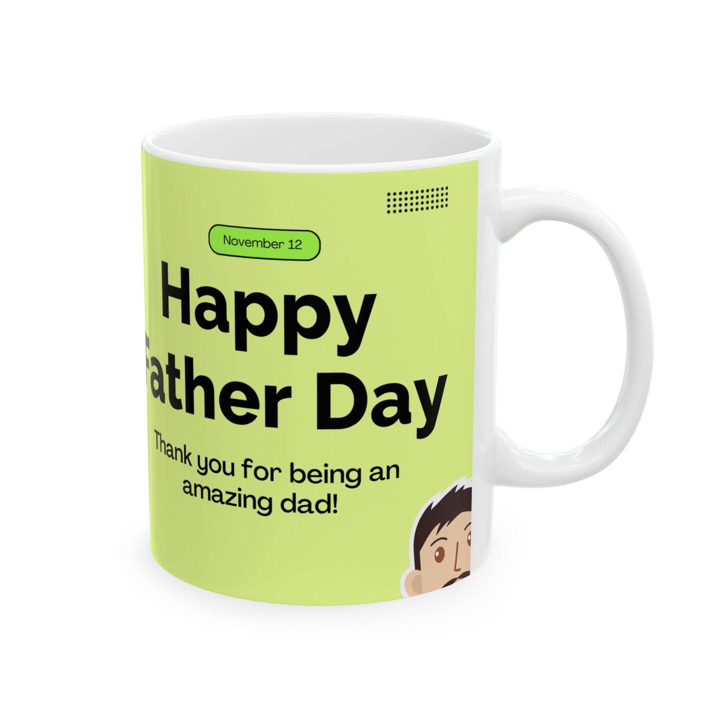 Happy Father's Day Ceramic Mug - Best Dad Ever Coffee Cup, Personalized Gift for Dads, Funny Mug for Him, Birthday Gift, Father's Day - 14052