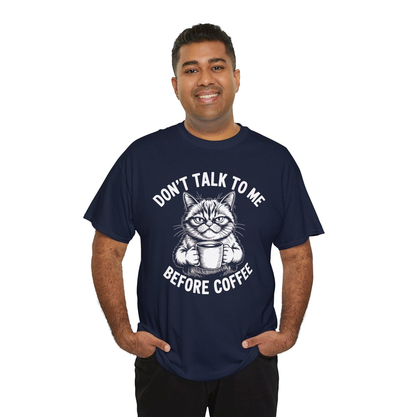 Funny Cat Coffee T-Shirt – “Don’t Talk To Me Before Coffee” Graphic Tee | Cute Grumpy Cat Shirt Gift - 14842