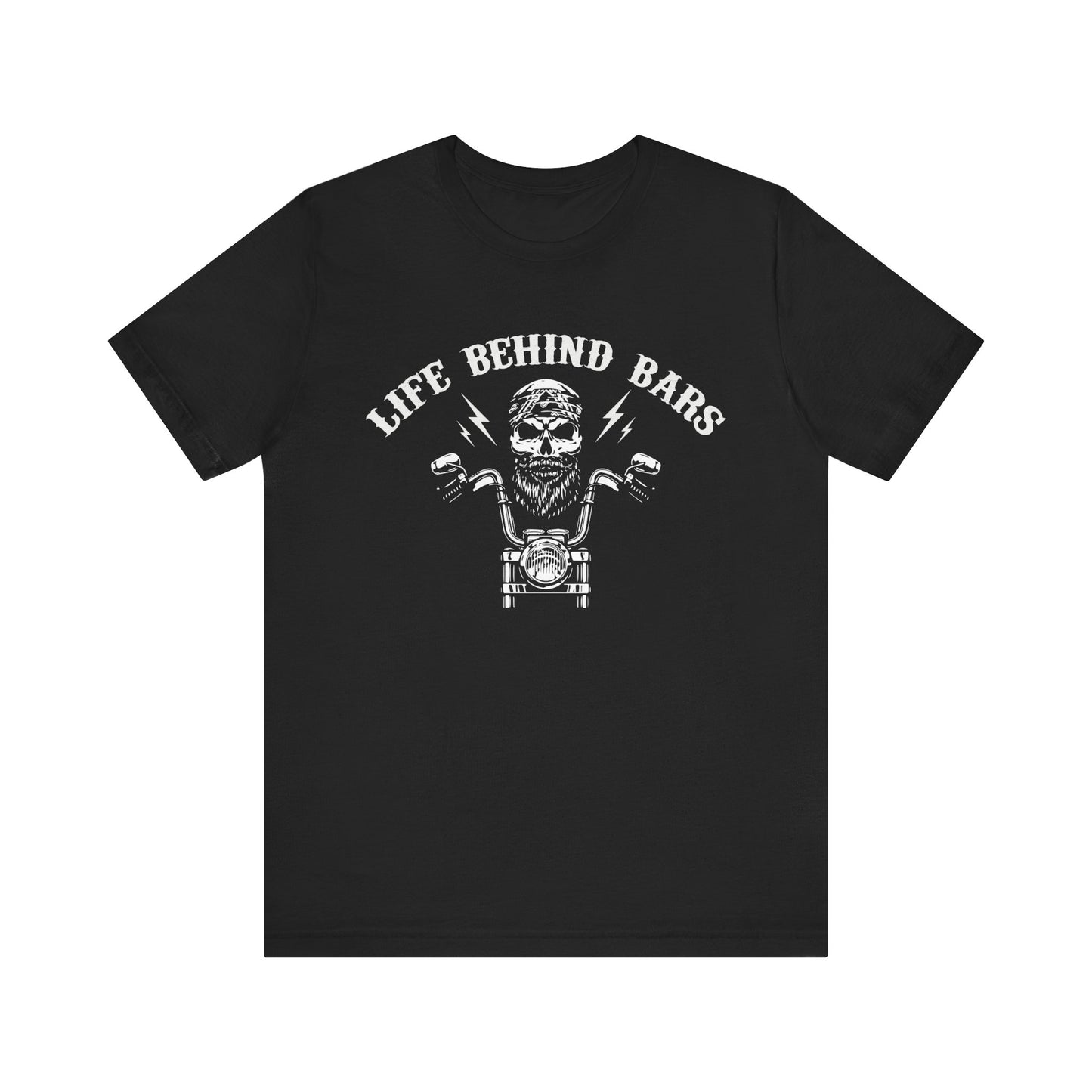 Life Behind Bars - Unisex Jersey Short Sleeve Tee - 13205