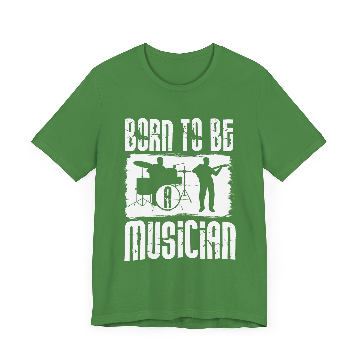 Born To Be A Musician - Unisex Jersey Short Sleeve Tee