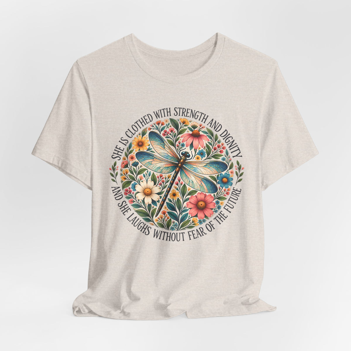 Dragonfly Floral T-Shirt, “She Is Clothed With Strength and Dignity” Inspirational Women’s Tee - 14993