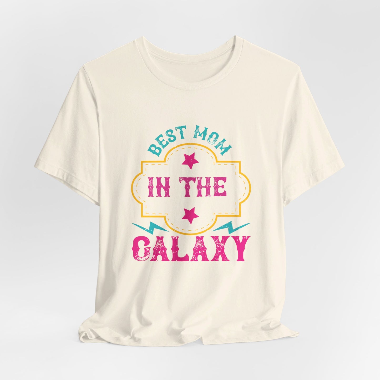 Best Mom In The Galaxy - Unisex Jersey Short Sleeve Tee