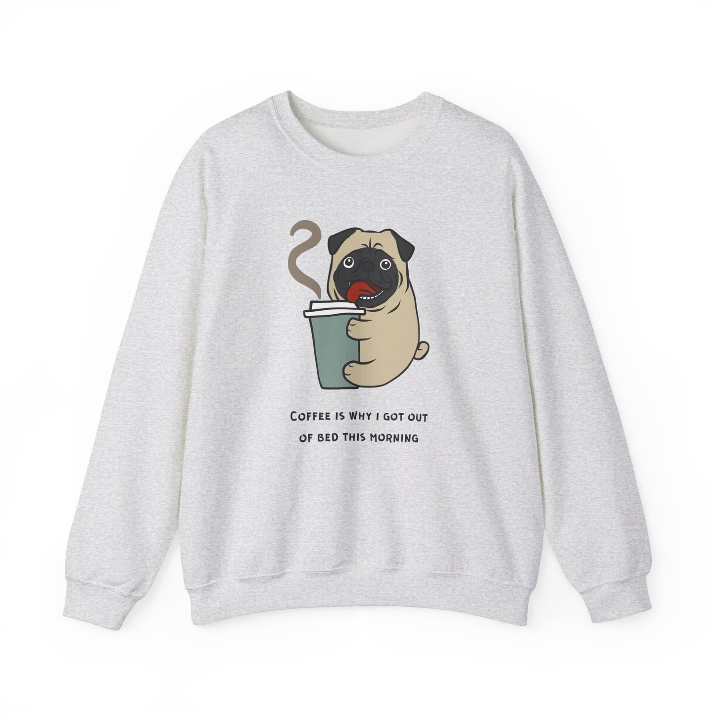Pug, Coffee is Why I Got Out of Bed This Morning - Unisex Heavy Blend™ Crewneck Sweatshirt - 11317