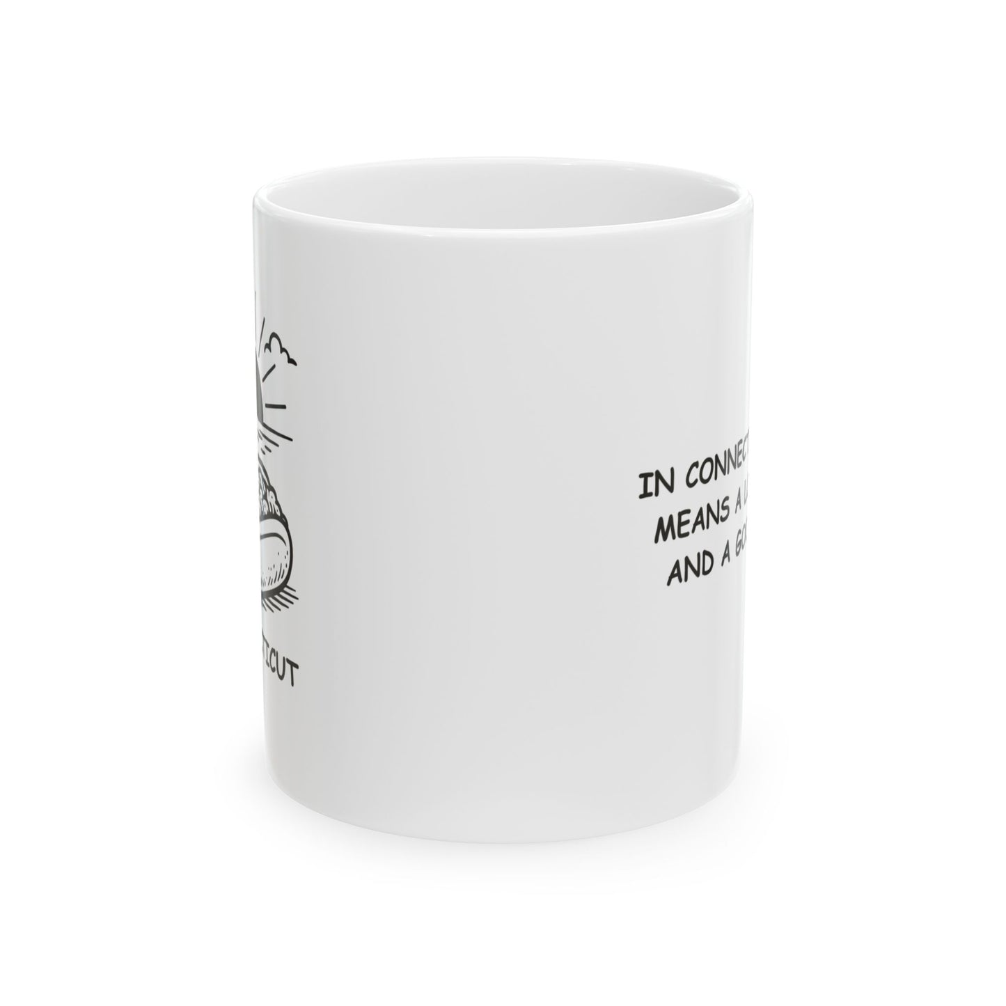"In Connecticut, ‘fancy’ means a lobster roll and a good sunset." Ceramic Mug - 13812