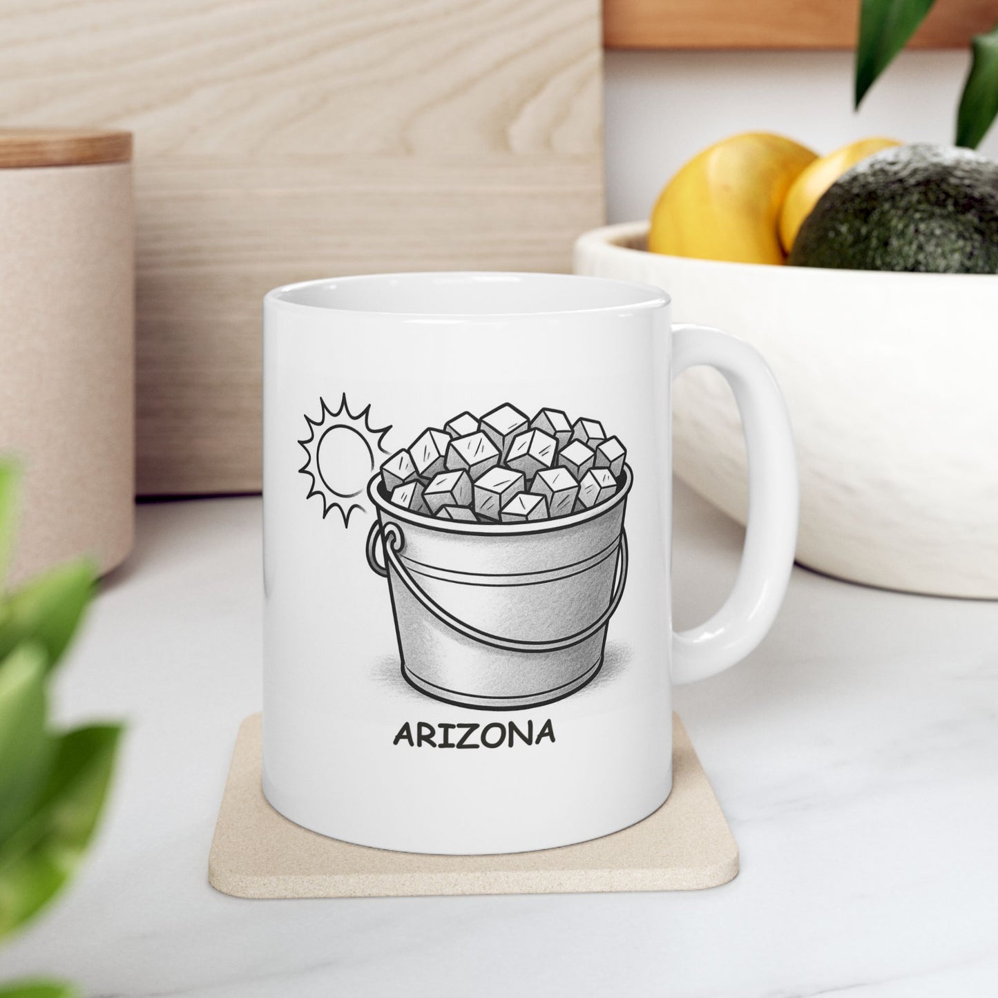 "Arizona: We don’t do cold drinks, we do ice." Ceramic Mug - 13129