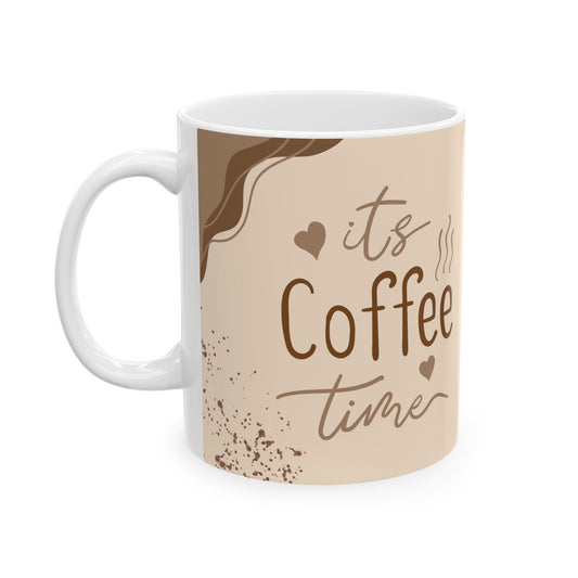 It's Coffee Time - Ceramic Mug, (11oz, 15oz) - 11048