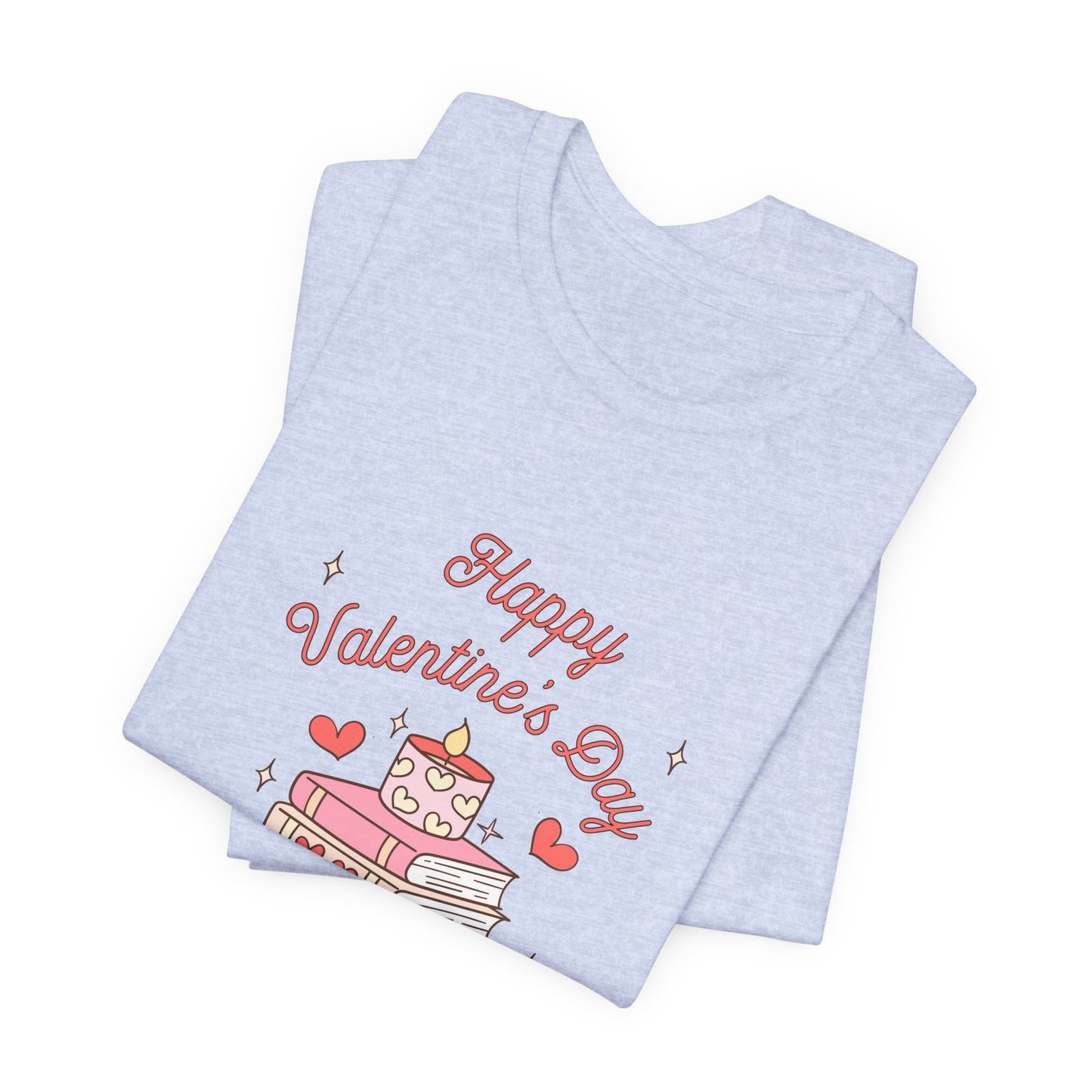 Books, Happy Valentine's Day - Unisex Jersey Short Sleeve Tee - 11572