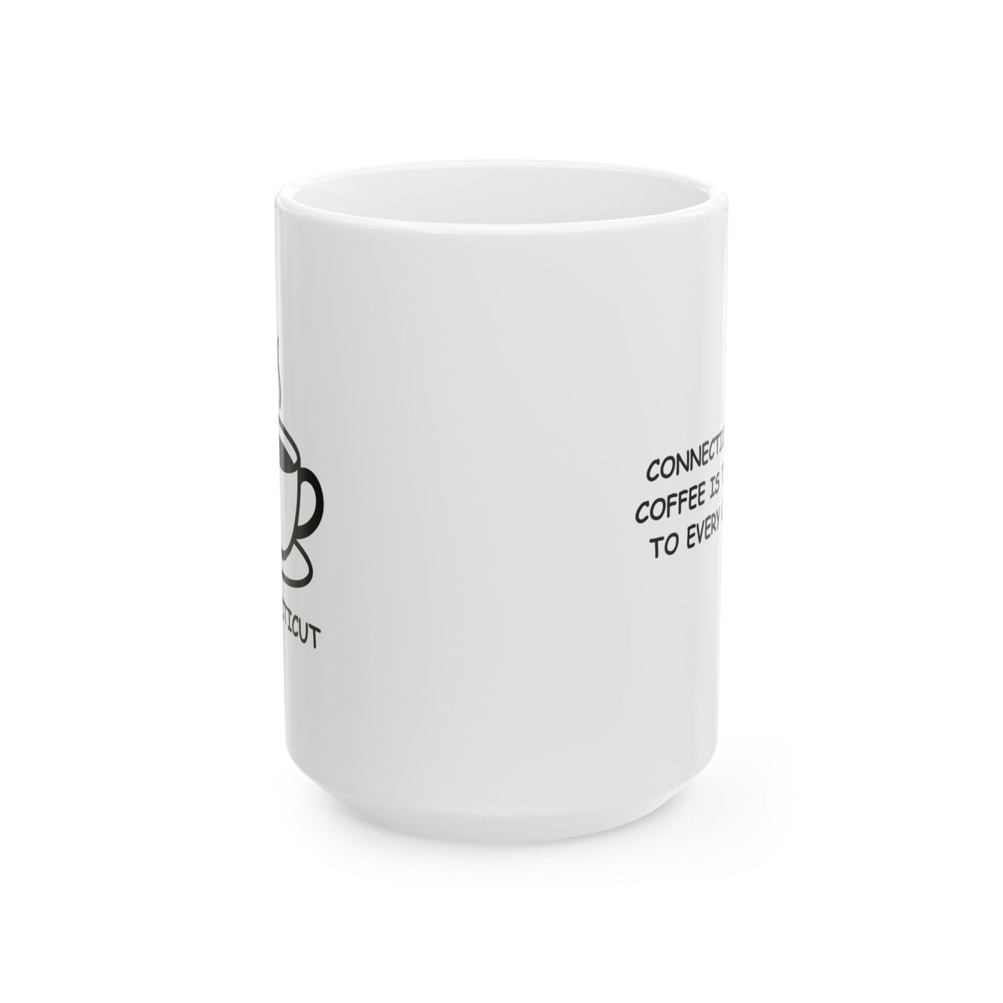 "Connecticut: Where coffee is the answer to every question." Ceramic Mug - 13811