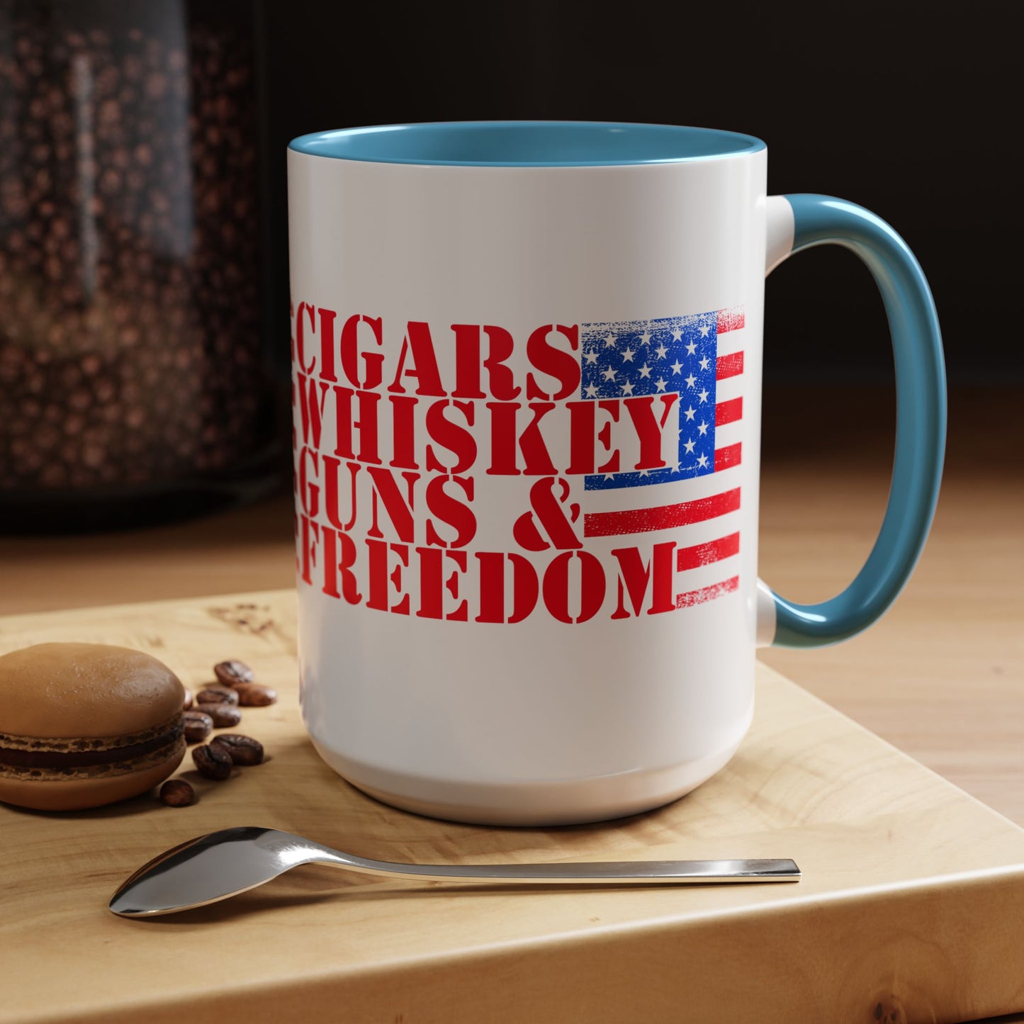 Patriotic Coffee Mug - Perfect Gift for Freedom Lovers, Funny Quote Mug, Americana Drinkware, Whiskey and Cigars Mug - 13891