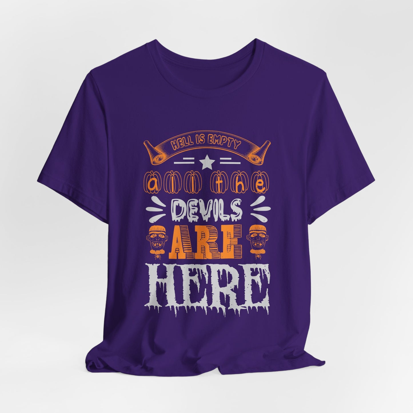 Hell is Empty and All the Devils Are Here - Unisex Jersey Short Sleeve Tee - 12420