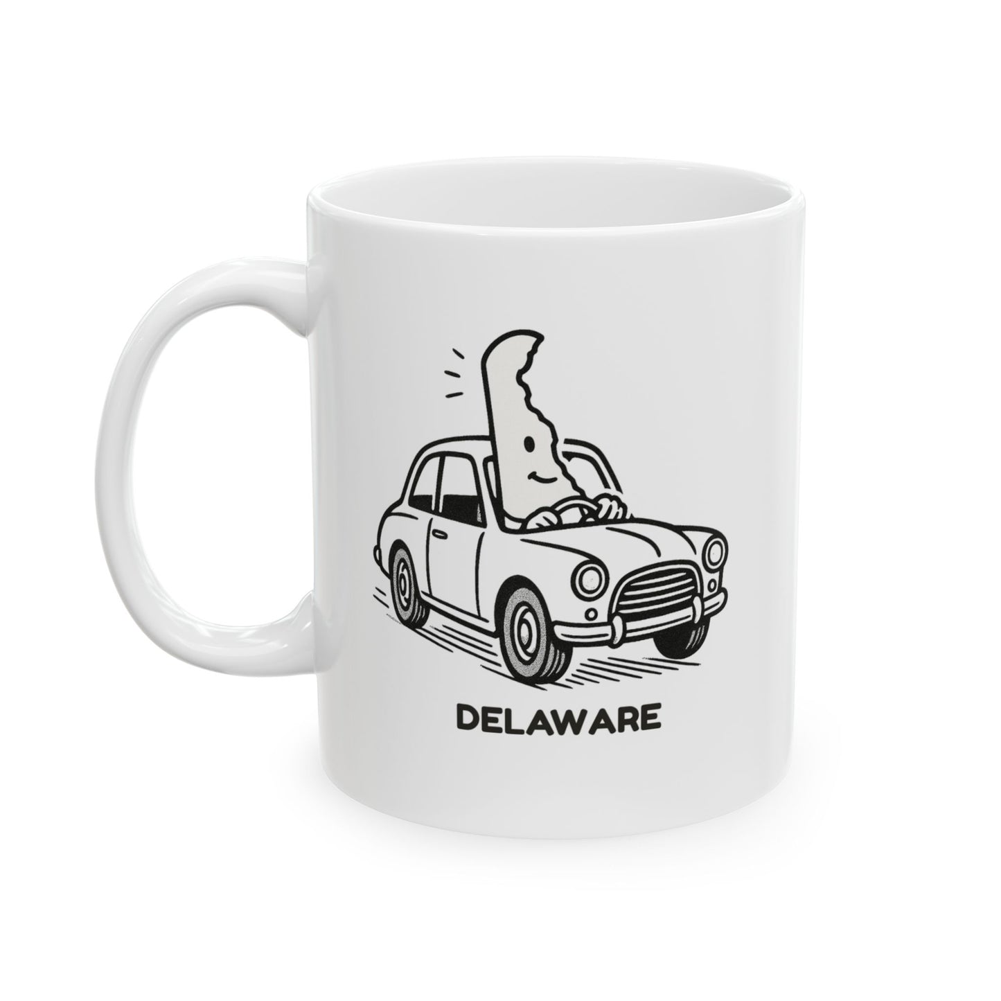 "In Delaware, you can drive for miles and still be in Delaware." Ceramic Mug - 14148