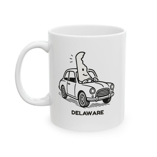 "In Delaware, you can drive for miles and still be in Delaware." Ceramic Mug - 14148