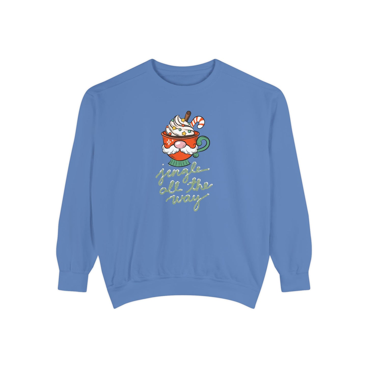 Jingle All the Way - Unisex Garment-Dyed Sweatshirt - 10045