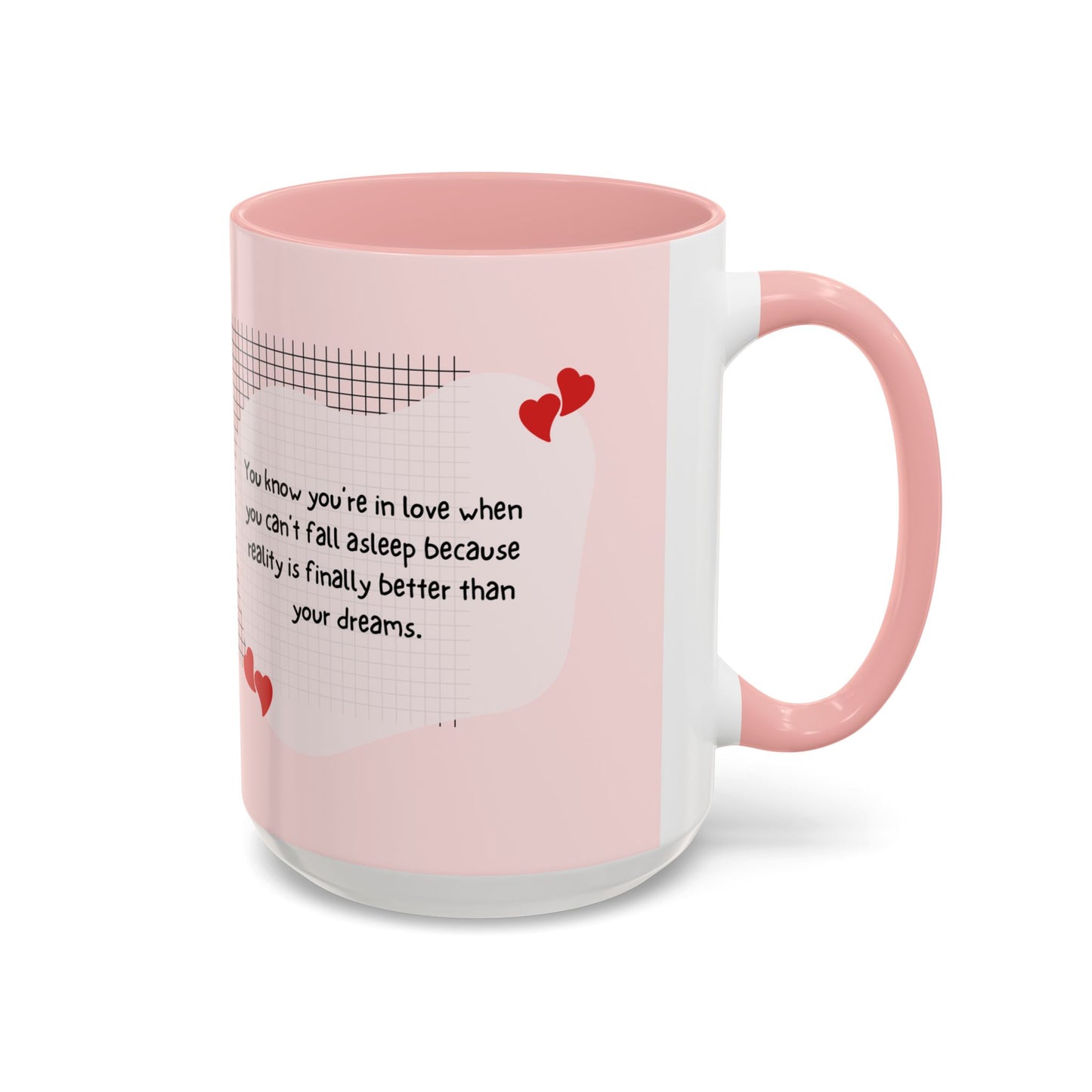 You Know You're in Love When You Can't Fall Asleep - Accent Coffee Mug (11, 15oz) - 11126