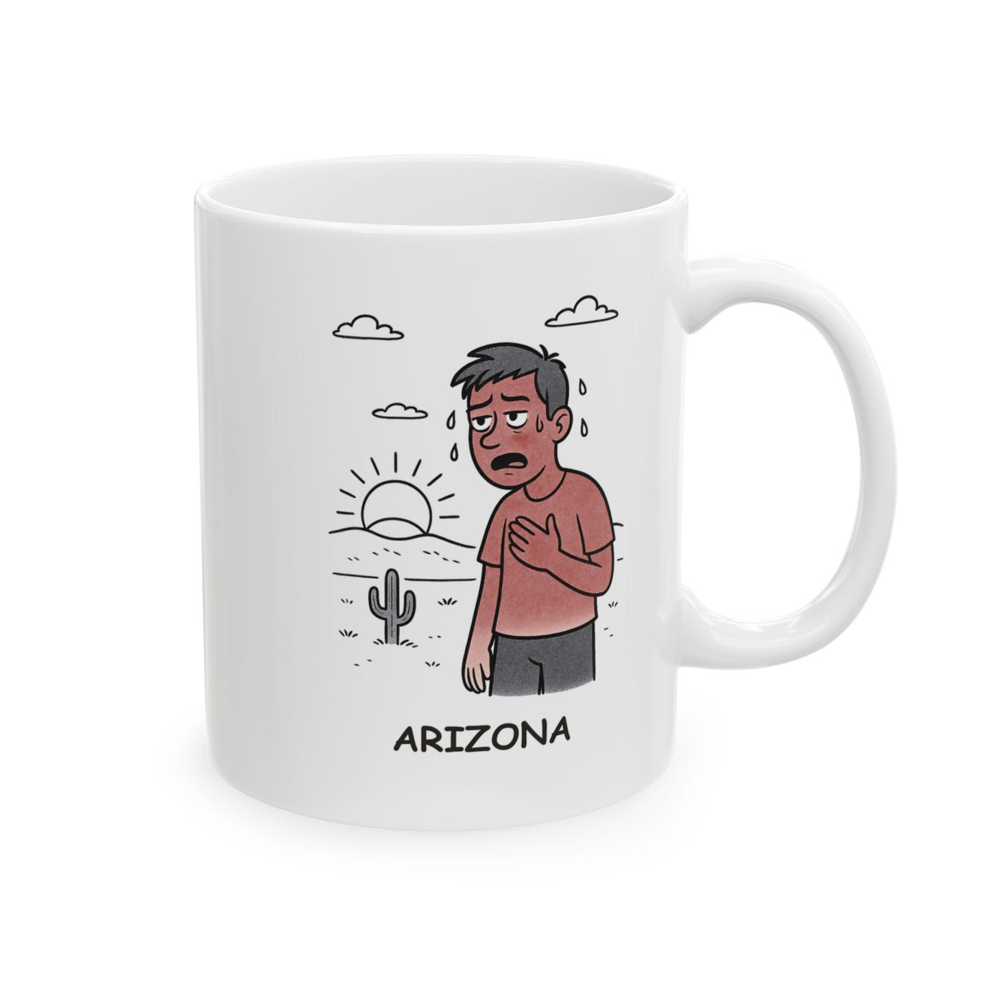 "Arizona: Sunburns and sunsets, that’s how we roll." Ceramic Mug - 13226