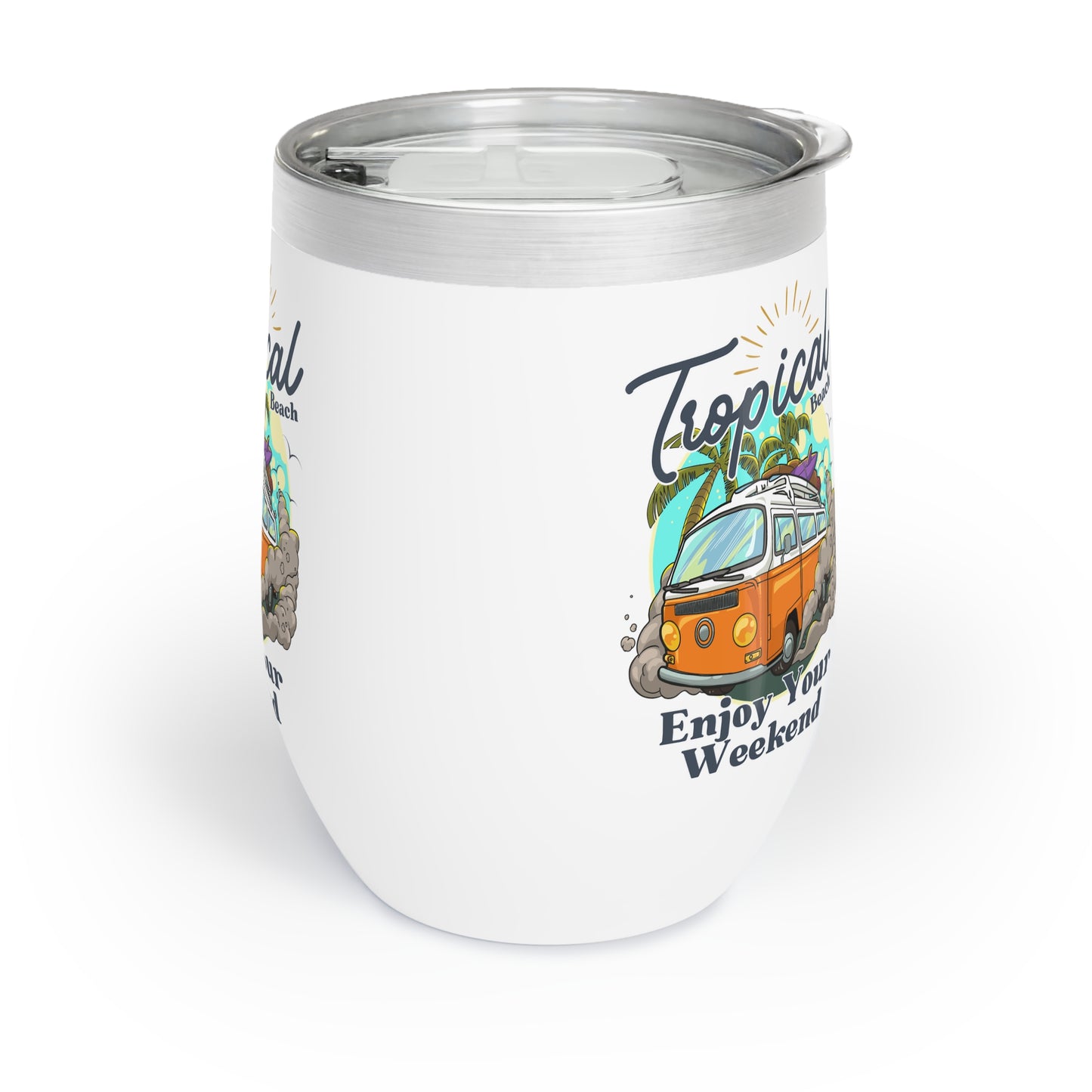 Tropical Beach, enjoy Your Weekend - Chill Wine Tumbler - 10563