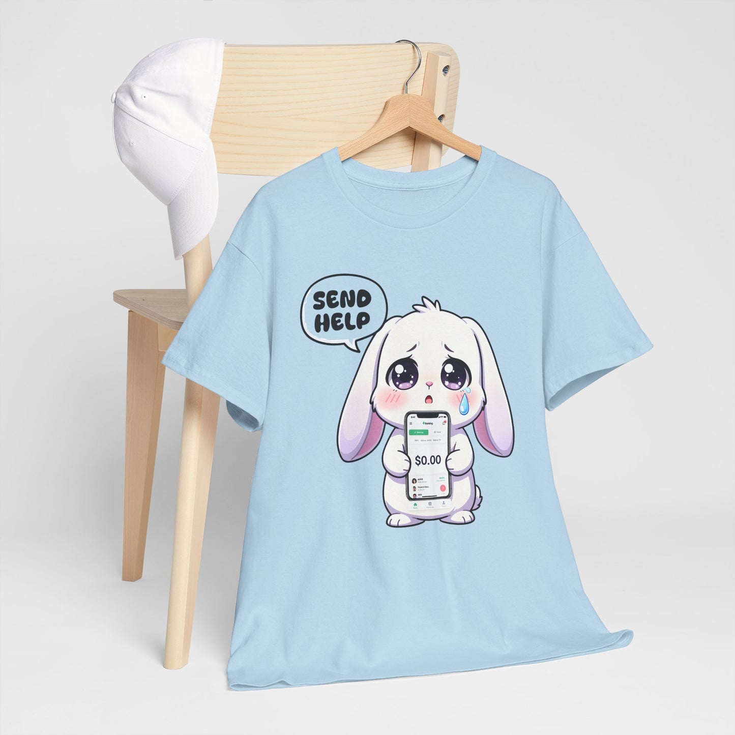Funny Bunny T-Shirt – “Send Help” Kawaii Broke Money Humor Tee Gift - 14854