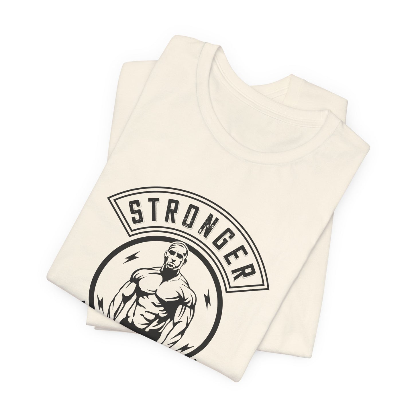 Gym: Stronger Everyday - Unisex Jersey Short Sleeve Tee