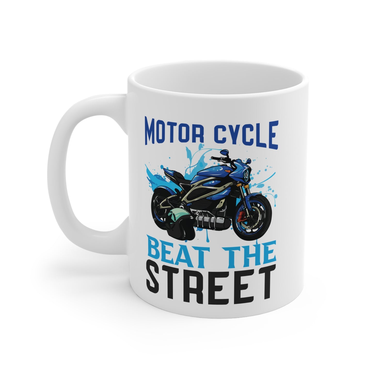 Motorcycle, Beat The Road - Mug 11oz - 13579