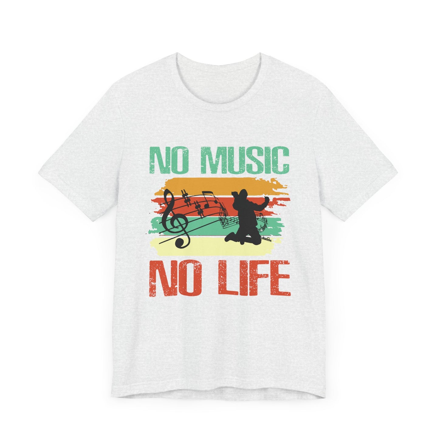 No Music No Life - Unisex Jersey Short Sleeve Tee