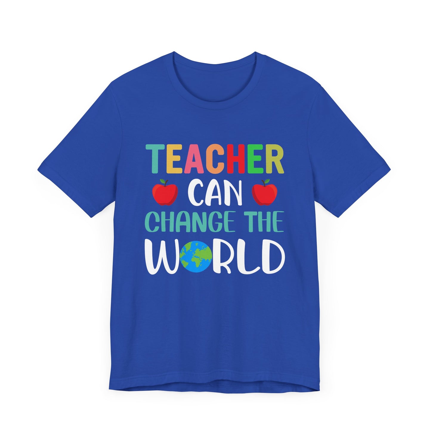 Teacher Can Change The World - Unisex Jersey Short Sleeve Tee - 13474