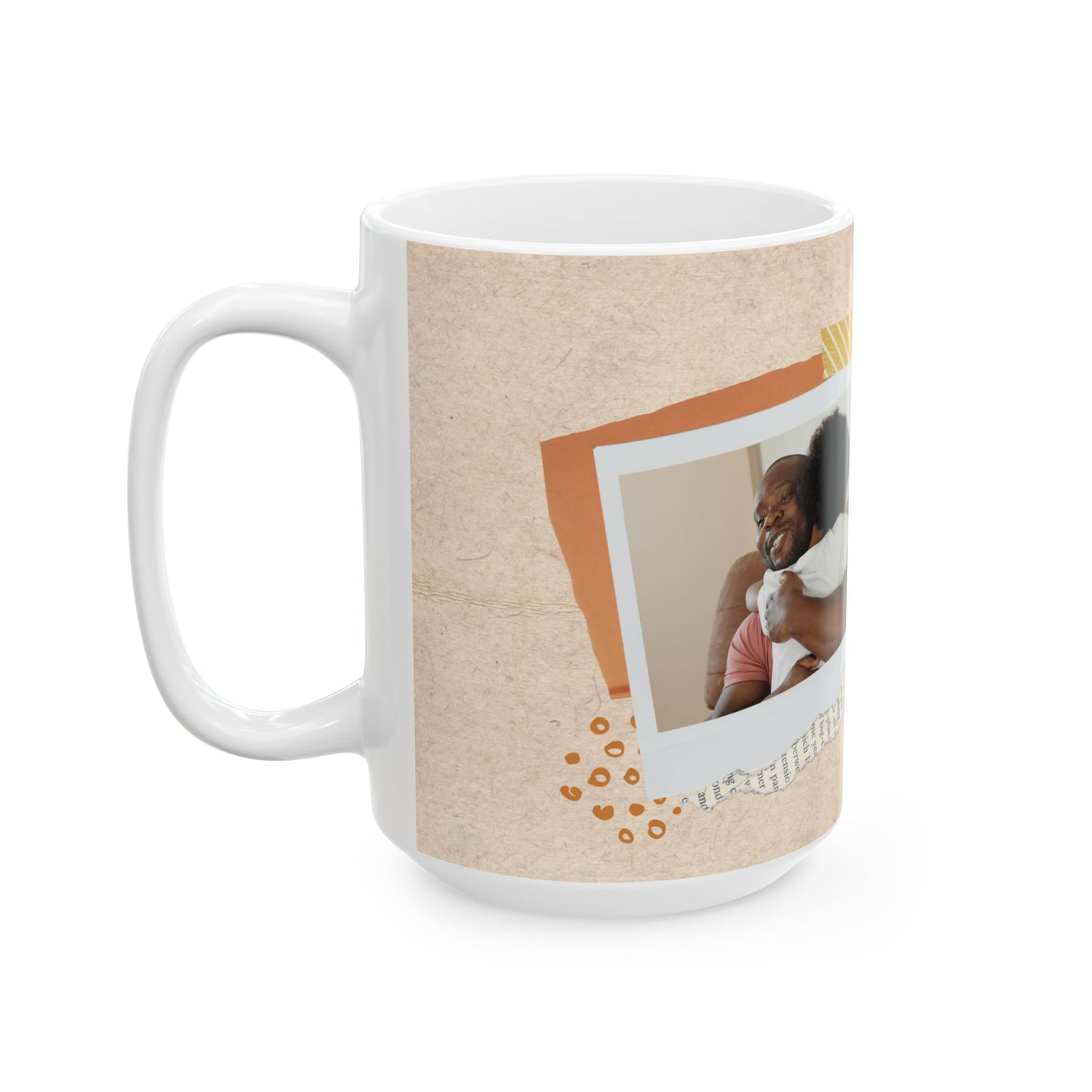 "Dad, There isn't a day of the year you aren't special to me!" Ceramic Mug, Personalized Gift - 14012