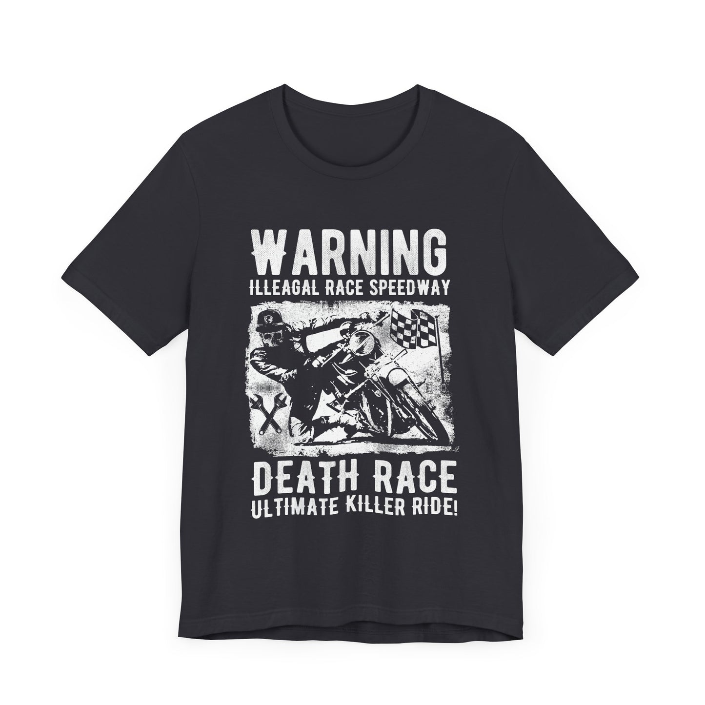 Warning: Illegal Race Speedway- Unisex Jersey Short Sleeve Tee - 13406