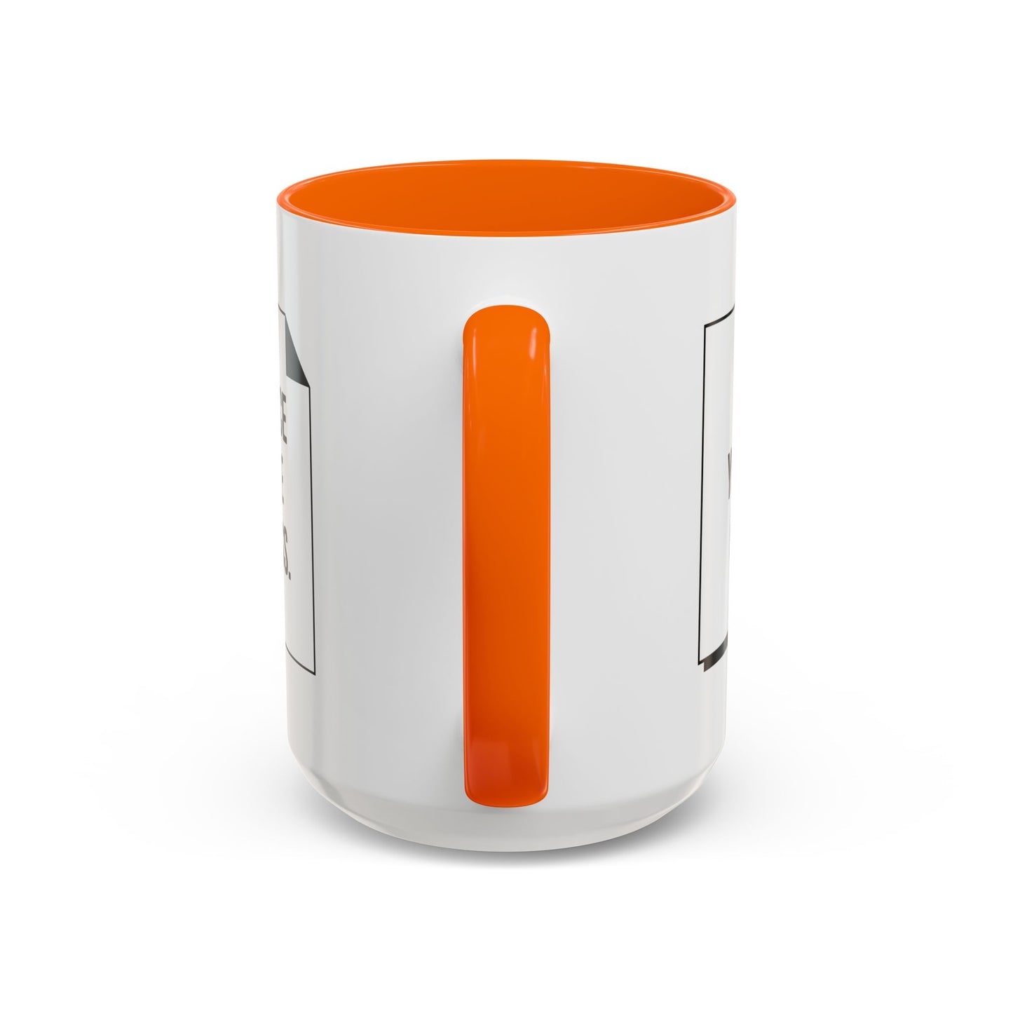 Make Yourself Heard - Accent Coffee Mug (11, 15oz) - 11187