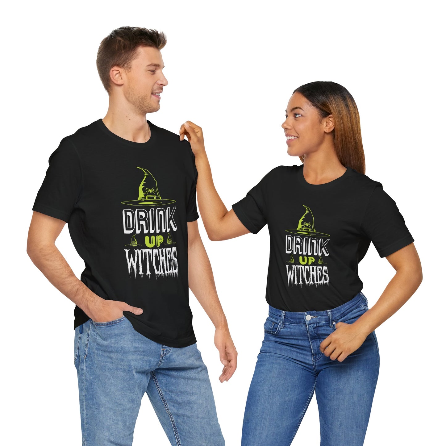Drink Up Witches - Unisex Jersey Short Sleeve Tee - 12390