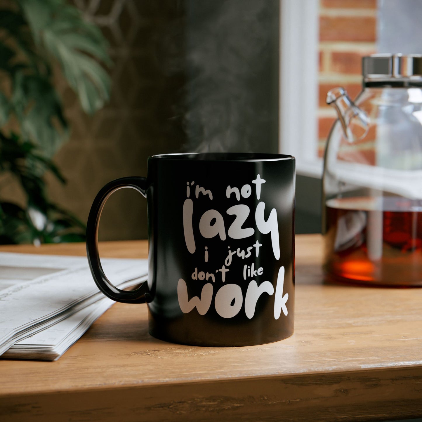 I'm Not Lazy, I Don't Like Work, Black Mug - Funny Coffee Cup for Home & Office, Gift for Students & Professionals, Humorous Drinkware - 14072