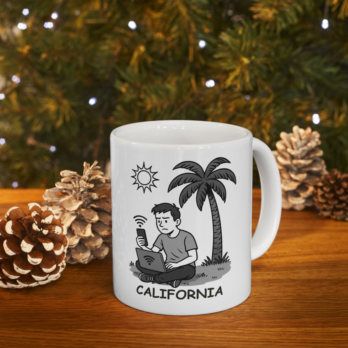 "California: Where the sun never sets, but your Wi-Fi definitely does." Ceramic Mug | 11oz & 15oz | 12727