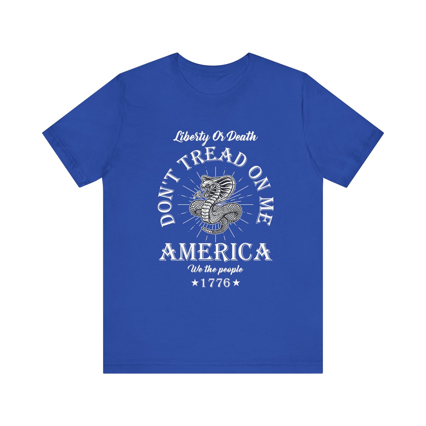 Don't Tread on Me Tee, Unisex Liberty & Death Shirt, Casual Gift, 4th of July Apparel, Patriot T-Shirt - 13656