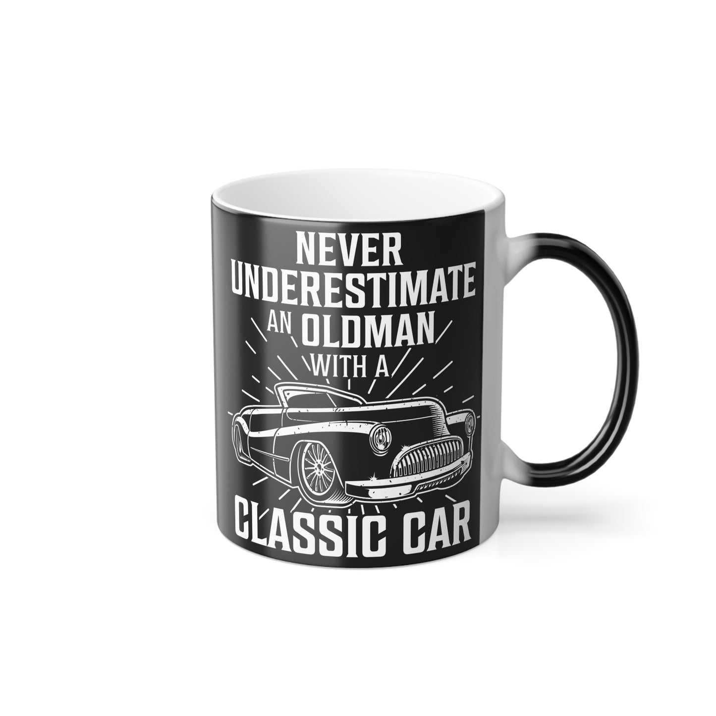 Never Underestimate An Old Man With A Classic Car - Color Morphing Mug, 11oz - 12959