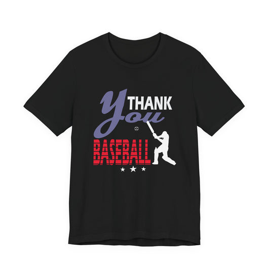 Thank You Baseball - Unisex Jersey Short Sleeve Tee - 13906