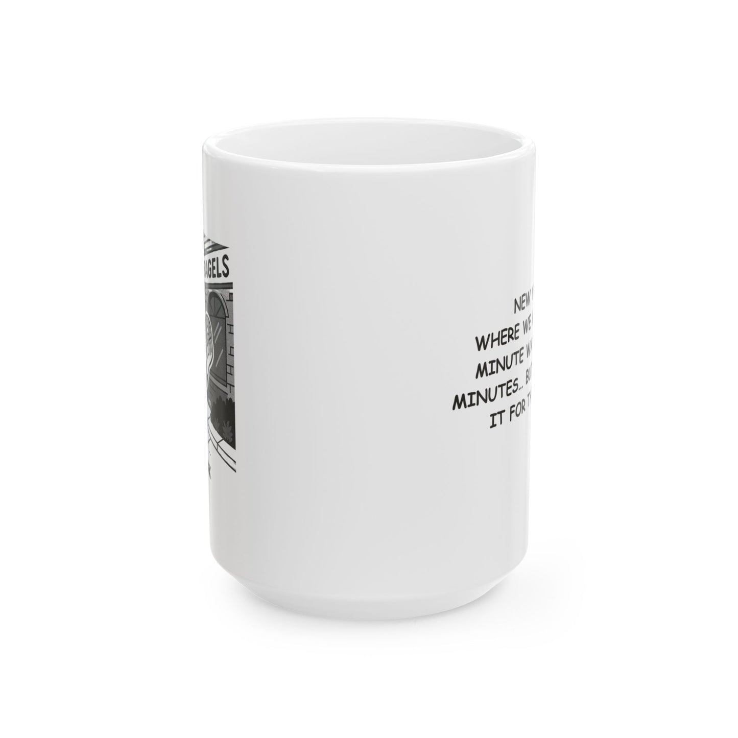 "New York: Where we make a 10-minute walk take 45 minutes… but it’s worth it for the bagel." Ceramic Mug - 12837